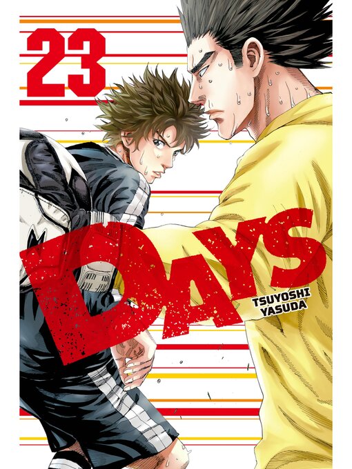 Title details for Days, Volume 23 by Tsuyoshi Yasuda - Available
